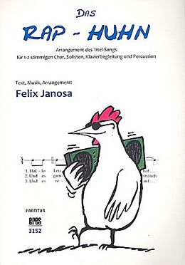 Felix Janosa Notenblätter Das Rap-Huhn (Titelsong)
