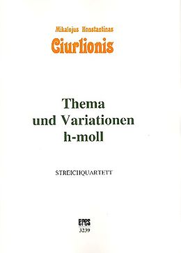 Mikalojus Konstantinas Ciurlionis Notenblätter Thema und Variationen h-Moll VL80