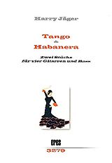 Harry Jäger Notenblätter Tango und Habanera