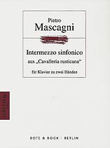 Pietro Mascagni Notenblätter Intermezzo sinfonico aus Cavalleria rusticana