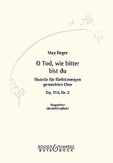 Max Reger Notenblätter O Tod wie bitter bist du op.110,3 - Motette