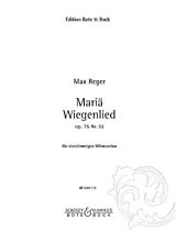 Max Reger Notenblätter Mariae Wiegenlied op.76,52