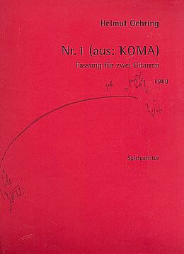Helmut Oehring Notenblätter Nr.1 aus Koma