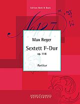 Max Reger Notenblätter Sextett F-Dur op.118