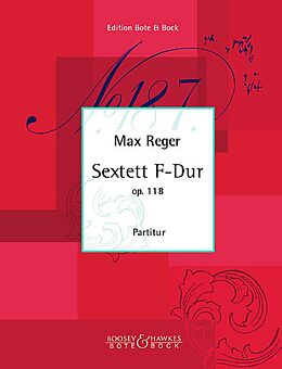 Max Reger Notenblätter Sextett F-Dur op.118