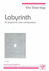 Elke Tober-Vogt Notenblätter Labyrinth für Gesang, Flöte