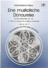 Roland Leistner-Mayer Notenblätter Eine musikalische Donaureise op.104