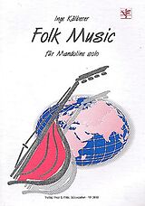 Inge Kälberer Notenblätter Folk Music für Mandoline