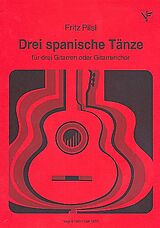 Fritz Pilsl Notenblätter 3 spanische Tänze für