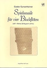 Gustav Gunsenheimer Notenblätter Spielmusik für 4 Blockflöten (SSAA)