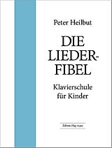 Peter Heilbut Notenblätter Liederfibel