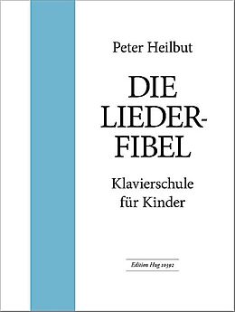 Peter Heilbut Notenblätter Liederfibel