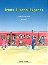 Jürg Kindle Notenblätter Transeuropa-Express