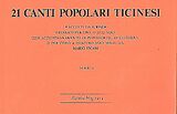  Notenblätter 21 Canti popolari ticinesi vol.2 per
