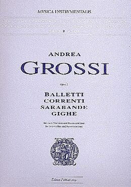 Andrea Grossi (da Viadana) Notenblätter Balletti, Correnti, Sarabande