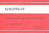 Karl Friedrich Abel Notenblätter Luschtig sy Schweizer Volkslieder