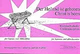 Karl Friedrich Abel Notenblätter Der Heiland ist geboren