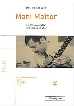 Mani Matter Notenblätter Lieder Band 2 für gem Chor a cappella