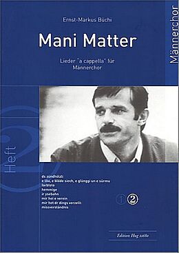 Mani Matter Notenblätter Lieder Band 2 für Männerchor a cappella