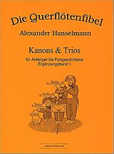 Alexander Hanselmann Notenblätter Die Querflötenfibel Ergänzungsband 1