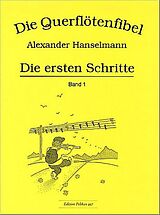 Alexander Hanselmann Notenblätter Die Querflötenfibel Band 1