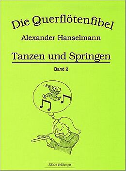 Alexander Hanselmann Notenblätter Die Querflötenfibel Band 2