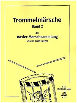  Notenblätter Basler Trommelmärsche Band 2
