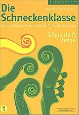 Brigitte Wanner-Herren Notenblätter Die Schneckenklasse Band 1