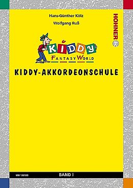 Hans-Günther Kölz Notenblätter Kiddy-Akkordeonschule Band 1