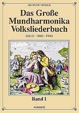 Helmuth Herold Notenblätter Das grosse Mundharmonika Volksliederbuch Band 1