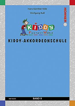 Hans-Günther Kölz Notenblätter Kiddy-Akkordeonschule Band 2