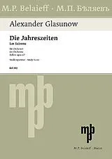 Alexander Glasunow Notenblätter Die Jahreszeiten op.67 (Ballett)