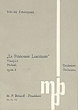 Alexander Tcherepnin Notenblätter La Princesse Lontaine op.4