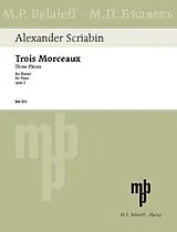 Alexander Skriabin Notenblätter 3 morceaux op.2