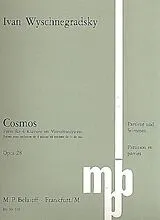 Ivan Wyschnegradsky Notenblätter Cosmos op.28