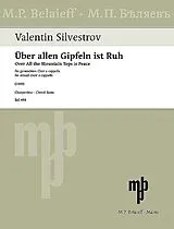 Valentin Silvestrov Notenblätter Über allen Gipfeln ist Ruh