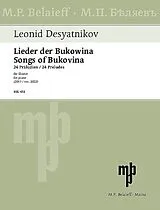 Leonid Desyatnikov Notenblätter Lieder der Bukowina (2017/rev. 2022)