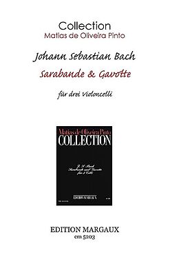 Johann Sebastian Bach Notenblätter Sarabande und Gavotte aus der Cellosuite Nr.6 BWV1012