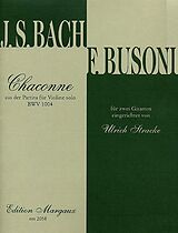 Johann Sebastian Bach Notenblätter Chaconne aus BWV1004 in der Klavierfassung von Busoni