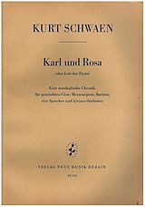 Kurt Schwaen Notenblätter Karl und Rosa für Sprecher, Soli, gem Chor