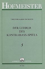 Theodor Albin Findeisen Notenblätter Der Lehrer des Kontrabass-Spiels