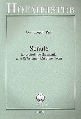Josef Leopold Pick Notenblätter Schule für dreireihige Harmonika