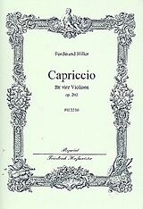 Ferdinand von Hiller Notenblätter Capriccio op.203 für 4 Violinen
