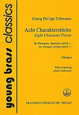 Georg Philipp Telemann Notenblätter 8 Charakterstücke für Trompete, Streicher