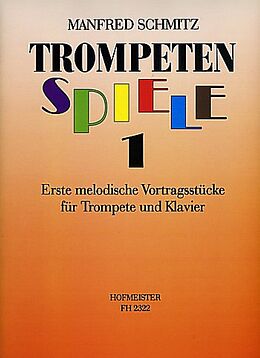 Manfred Schmitz Notenblätter Trompetenspiele Band 1 für Trompete