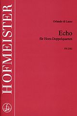 Orlando di Lasso Notenblätter Echo für 8 Hörner