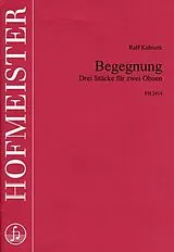 Ralf Kubicek Notenblätter Begegnung für 2 Oboen