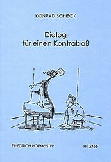 Schieck Konrad Notenblätter Dialog für einen Kontrabass