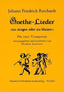 Johann Friedrich Reichardt Notenblätter Goethe-Lieder zu singen und zu blasen