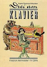Frank-Thomas Mitschke Notenblätter Drei am Klavier Band 1